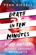 Cover-Bild zum Titel 'Death in Ten Minutes' von 'Fern Riddell'