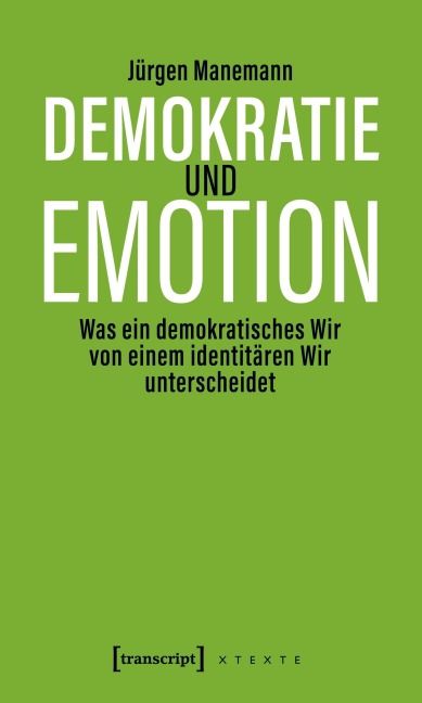 Demokratie und Emotion - Jürgen Manemann
