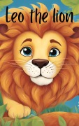 Cover-Bild zum Titel 'Leo the Little Lion (Animals)' von 'Justin'