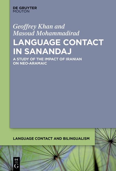 Language Contact in Sanandaj - Geoffrey Khan, Masoud Mohammadirad