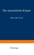 Cover-Bild zum Titel 'Der Menschliche Körper' von 'C. Elze'