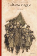 Cover-Bild zum Titel 'L' ultimo viaggio. Il dottor Korczak e i suoi bambini' von 'Irène Cohen-Janca'