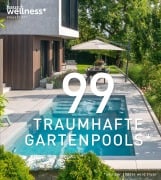 Cover-Bild zum Titel '99 TRAUMHAFTE GARTENPOOLS (und der 100ste wird Ihrer)' von ''