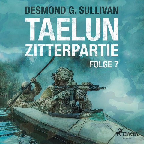 Taelun, Folge 7: Zitterpartie (Ungekürzt) - Desmond G. Sullivan