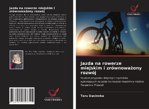 Jazda na rowerze miejskim i zrównowa¿ony rozwój - Taru Uusinoka