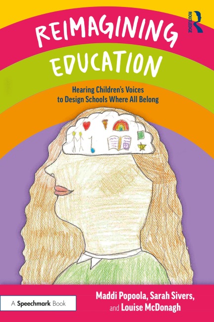 Reimagining Education - Maddi Popoola, Sarah Sivers, Louise McDonagh