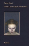 Cover-Bild zum Titel 'Come un respiro interrotto' von 'Fabio Stassi'