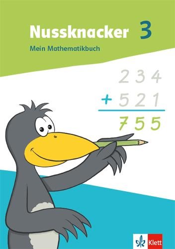 Nussknacker 3. Mein Mathematikbuch Klasse 3 - 