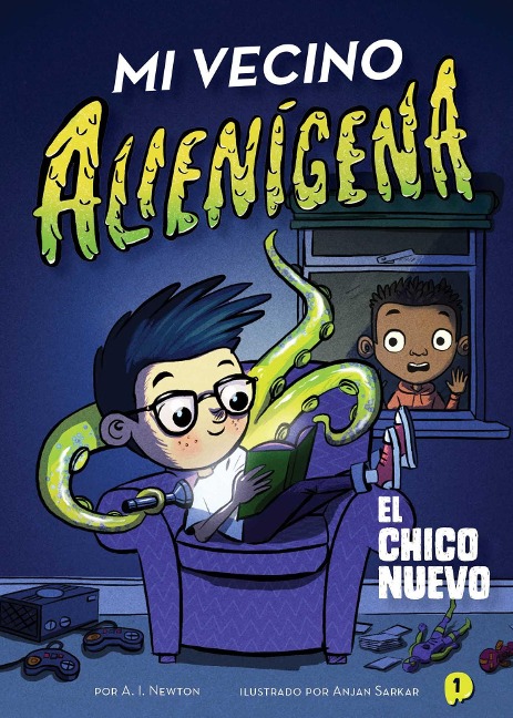 Mi Vecino Alienígena 1: El Chico Nuevo - A I Newton