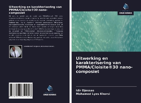 Uitwerking en karakterisering van PMMA/Cloisite®30 nano-composiet - Idir Djessas, Mohamed Lyes Khorsi