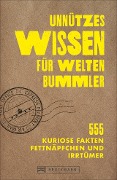 Cover-Bild zum Titel 'Unnützes Wissen für Weltenbummler' von 'Klaus Viedebantt'