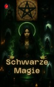 Cover-Bild zum Titel 'Schwarze Magie (Die Bücher des geheimen Zirkels)' von 'Alina Rubi'