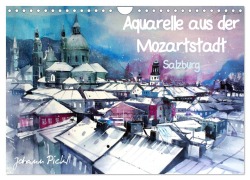 Cover-Bild zum Titel 'Aquarelle aus der Mozartstadt Salzburg (Wandkalender 2025 DIN A4 quer), CALVENDO Monatskalender' von 'Johann Pickl'