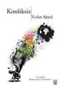 Cover-Bild zum Titel 'Kimliksiz' von 'Vedat Akyol'