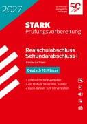 Cover-Bild zum Titel 'STARK Deutsch - Realschulabschluss 2027 Niedersachsen - Prüfungsvorbereitung' von ''