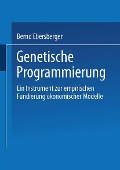 Genetische Programmierung - Bernd Ebersberger