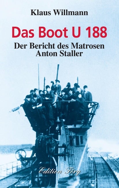 Das Boot U 188 - Klaus Willmann