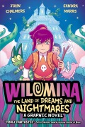 Cover-Bild zum Titel 'Wilomina: The Land of Dreams and Nightmares' von 'John Chalmers, Sandra Marrs'
