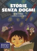 Storie senza dogmi - Adele Orioli