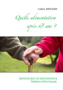 Cover-Bild zum Titel 'Quelle alimentation après 65 ans ?' von 'Cédric Menard'