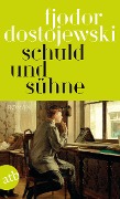 Schuld und Sühne - Fjodor Dostojewski