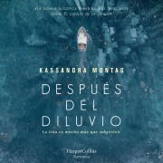 Cover-Bild zum Titel 'Después del diluvio' von 'Kassandra Montag'