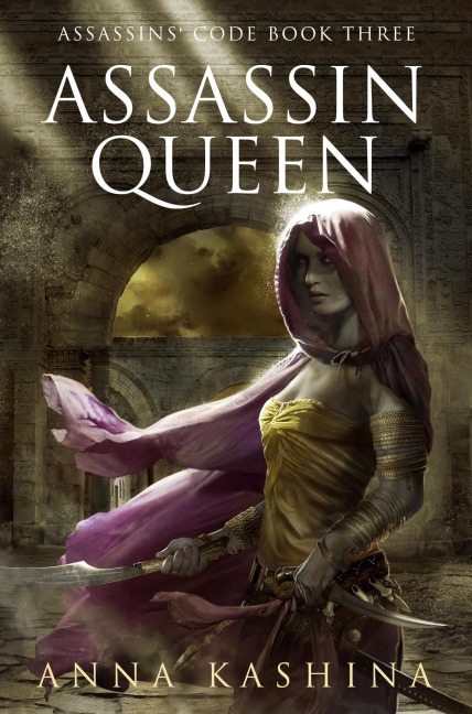 Assassin Queen (Assassins' Code, #3) - Anna Kashina