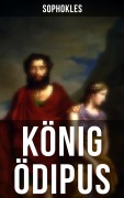Cover-Bild zum Titel 'König Ödipus' von 'Sophokles'