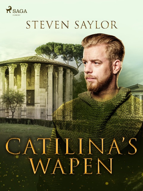 Catilina's wapen - Steven Saylor
