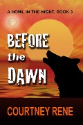 Cover-Bild zum Titel 'Before the Dawn' von 'Courtney Rene'