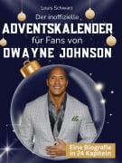 Cover-Bild zum Titel 'Der inoffizielle Adventskalender für Fans von Dwayne Johnson' von 'Louis Schwarz'