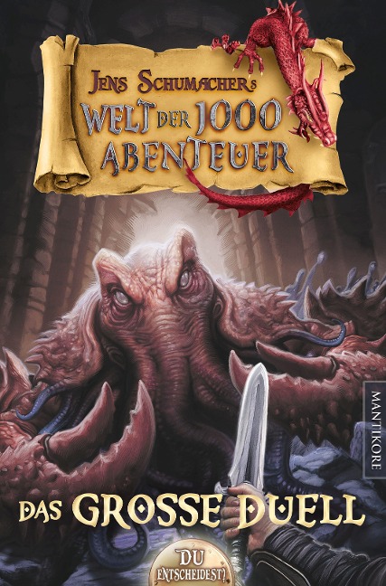 Die Welt der 1000 Abenteuer - Das große Duell: Ein Fantasy-Spielbuch - Jens Schumacher