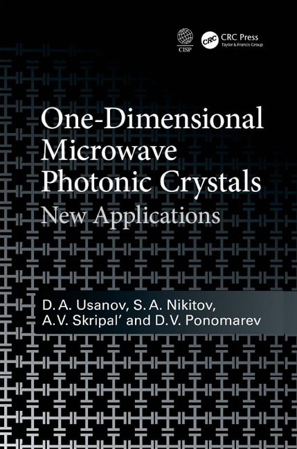 One-Dimensional Microwave Photonic Crystals - D. A. Usanov, A. V. Skripal, D. V. Ponomarev, S. A. Nikitov