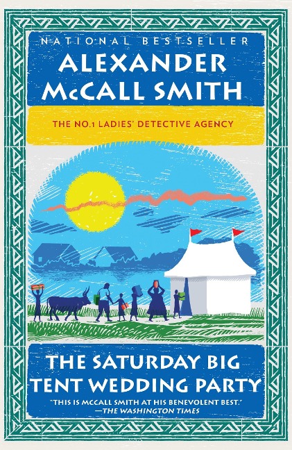 The Saturday Big Tent Wedding Party - Alexander McCall Smith