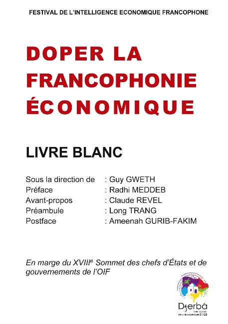 Doper la Francophonie économique - Guy Gweth