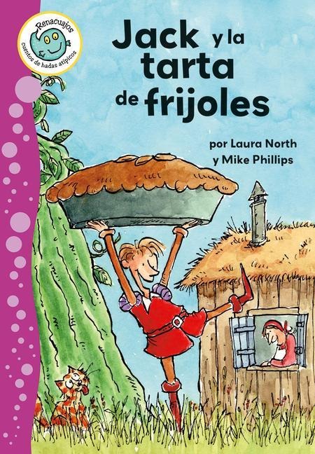 Jack Y La Tarta de Frijoles (Jack and the Bean Pie) - Laura North