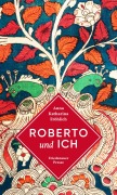 Cover-Bild zum Titel 'Roberto und ich' von 'Anna Katharina Fröhlich'