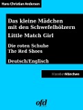 Cover-Bild zum Titel 'Das kleine Mädchen mit den Schwefelhölzern - Die roten Schuhe' von 'Hans Christian Andersen'