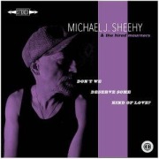 Cover-Bild zum Titel 'Don't We Deserve Some Kind Of Love?' von 'Michael J. Sheehy'