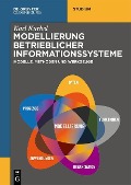 Modellierung betrieblicher Informationssysteme - Karl Kurbel