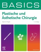 Cover-Bild zum Titel 'BASICS Plastische und Ästhetische Chirurgie' von 'Alperen Bingöl'