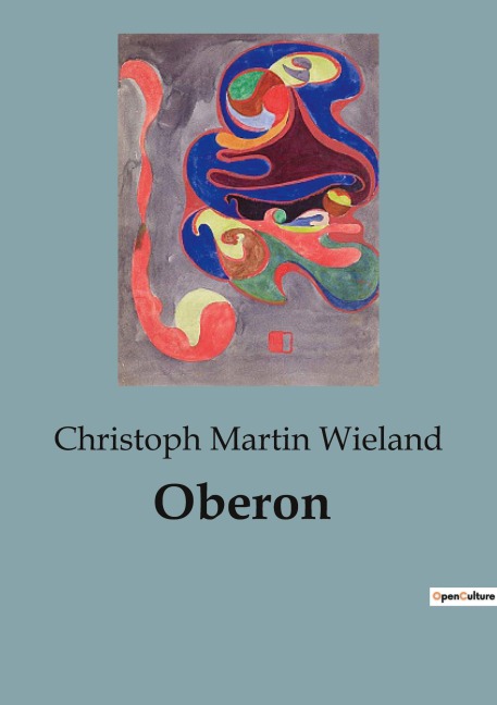 Oberon - Christoph Martin Wieland