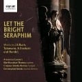 Let the Bright Seraphim - Manahan/Monks/Armonico Consort