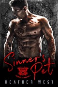 Cover-Bild zum Titel 'Sinner's Pet: A Motorcycle Club Romance (Book 1)' von 'Heather West'