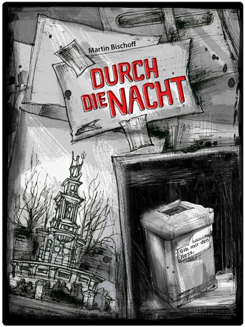 Durch die Nacht - Martin Bischoff