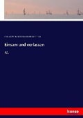 Cover-Bild zum Titel 'Einsam und verlassen' von 'Emma Dorothy Eliza Nevitte Southworth, Hugo Hartmann'