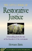 Cover-Bild zum Titel 'The Little Book of Restorative Justice' von 'Howard Zehr'