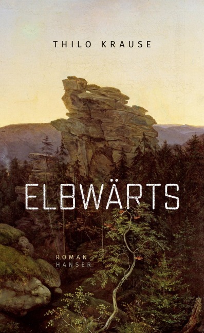 Elbwärts - Thilo Krause