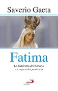 Cover-Bild zum Titel 'Fatima. La madonna del rosario e i segreti dei pastorelli' von 'Saverio Gaeta'