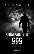 Cover-Bild zum Titel 'Strafbataillon 999' von 'Heinz G. Konsalik'